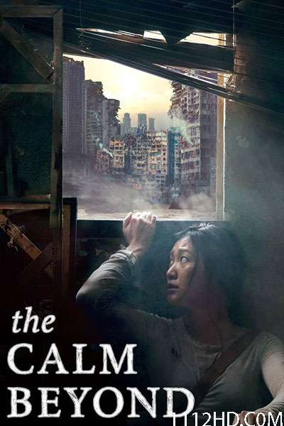 ดูหนัง The Calm Beyond