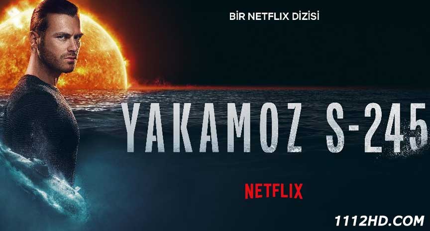  Yakamoz S-245พากย์ไทย