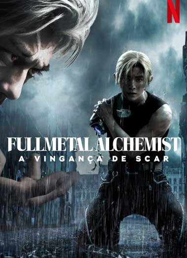 ดูหนัง แขนกลคนแปรธาตุ สการ์ชำระแค้น (2022) Fullmetal Alchemist The Revenge of Scar พากย์ไทย Netflix