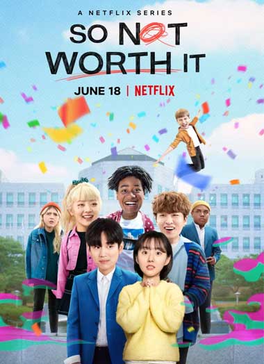 ดูซีรี่ย์ วัยใสๆ หัวใจสุดเปิ่น (So Not Worth It) EP.1-12 จบ พากย์ไทย