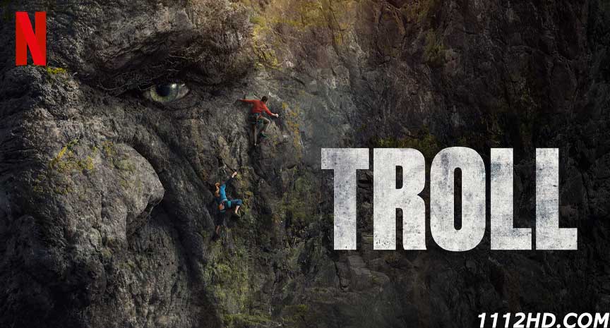ดูหนัง Troll พากย์ไทยNetflix 