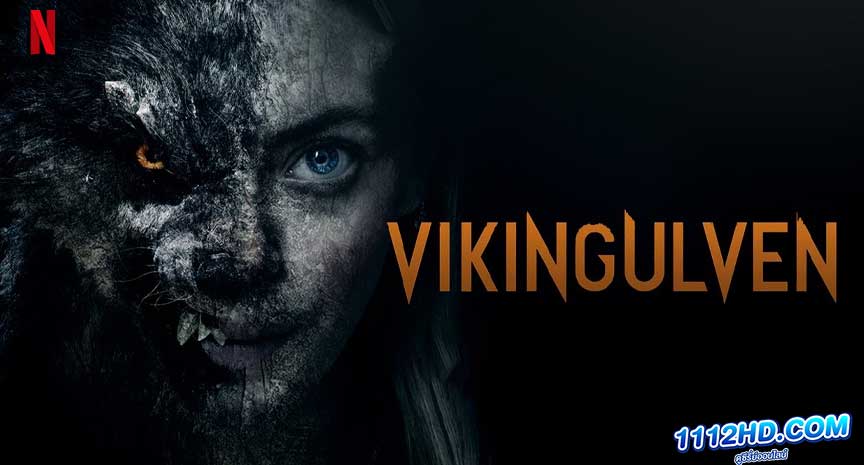 ดูหนัง Vikingulven (2022) 