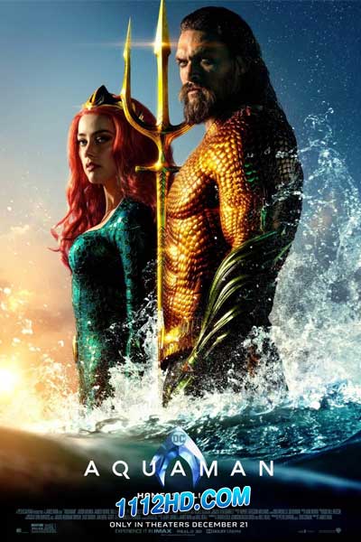 Aquaman อควาแมน เจ้าสมุทร (2018)