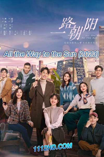 All the Way to the Sun (2023)