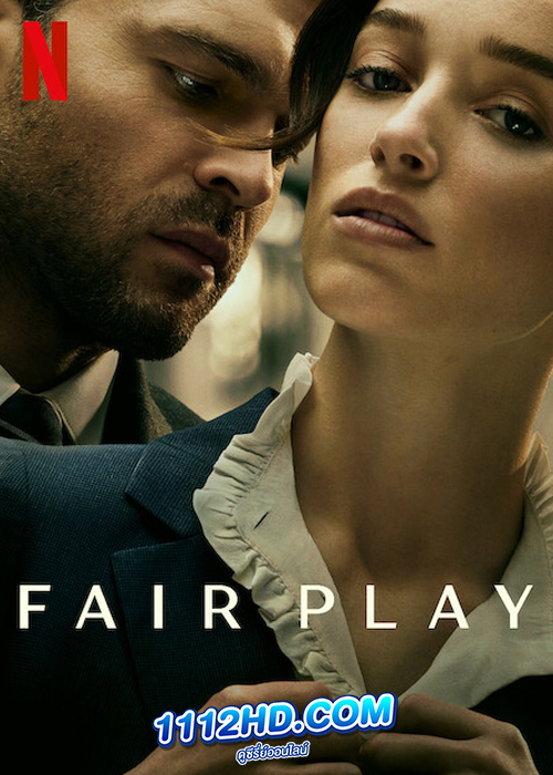 ดูหนัง Fair Play (2023) HD พากย์ไทย
