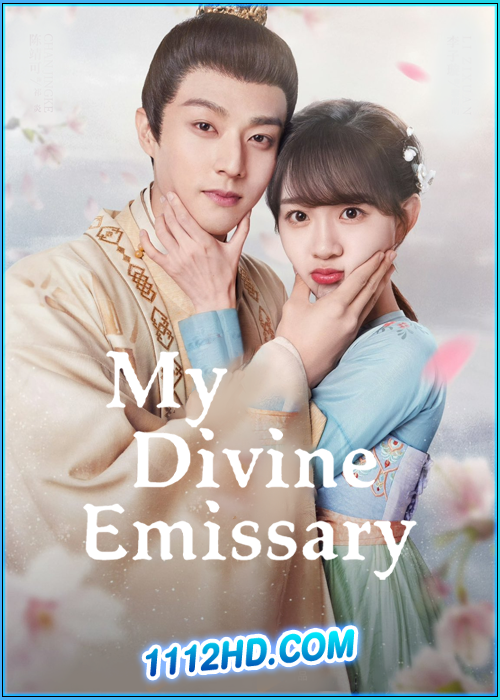 ดูซีรี่ย์ ท่านทูตเทพของข้า My Divine Emissary