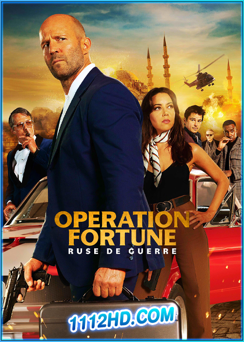ดูหนัง Operation Fortune: Ruse de Guerre