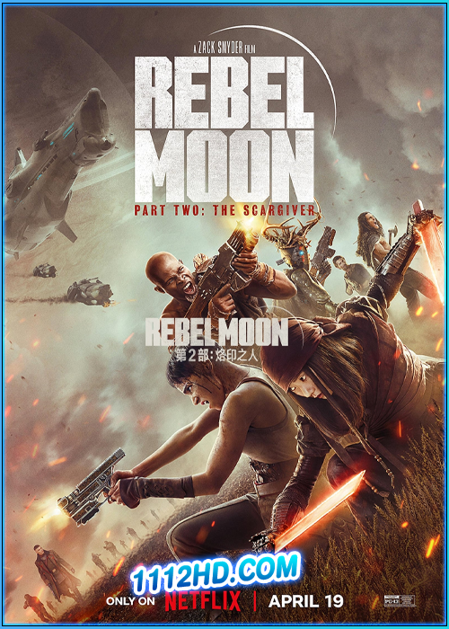 ดูหนัง Rebel Moon ภาค 2 นักรบผู้ตีตรา