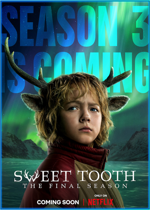 ดูซีรี่ย์ Sweet Tooth Season 3