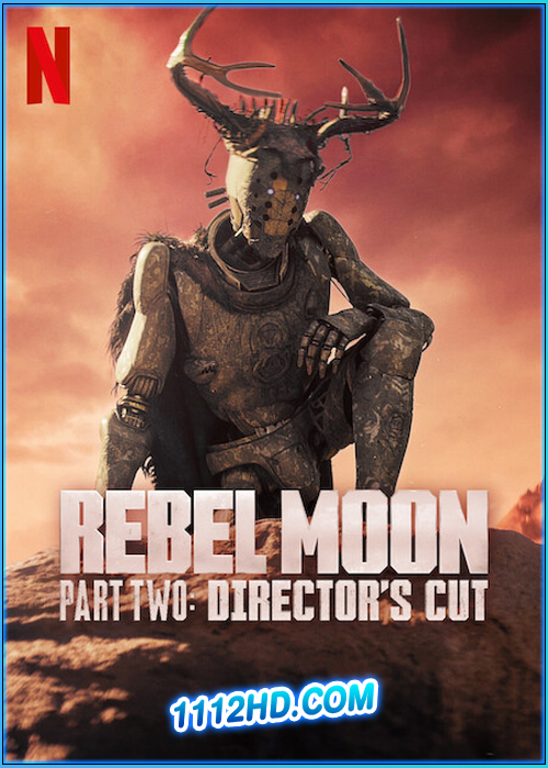 Rebel Moon — Part One: Director’s Cut (2024)