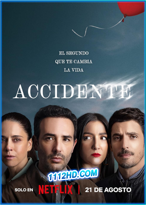 ดูซีรี่ย์ The Accident อุบัติเหตุ (2024) พากย์ไทย Netflix