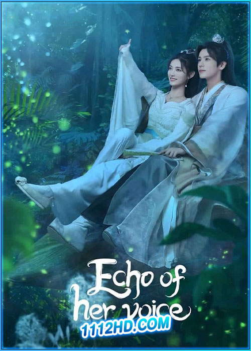 คีตาพานพบ Echo of Her Voice (2024)