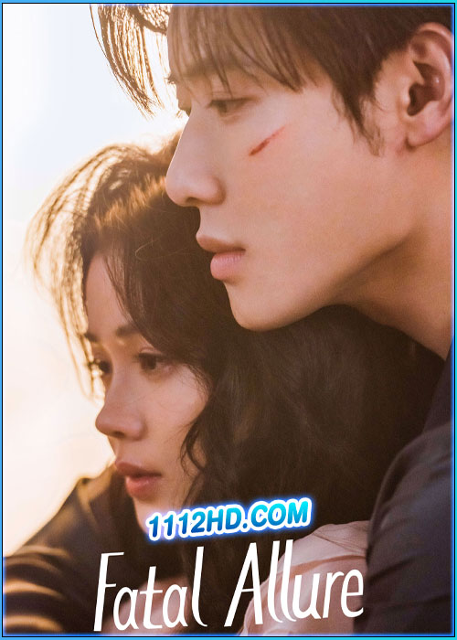 ดูซีรี่ย์ เพียงเธอหนึ่งเดียวในดวงใจ Fatal Allure (2024) ซับไทย EP.1-26 (จบ)