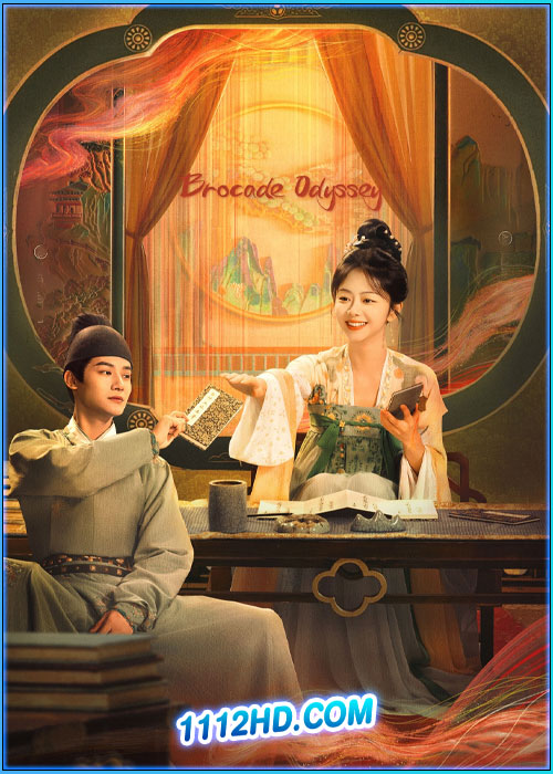 ดูซีรี่ย์ ต้นตํานานอาภรณ์จักรพรรดิ Brocade Odyssey (2024) ซับไทย EP.1-40 (จบ)