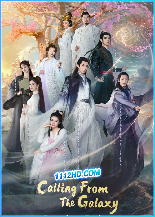 ดูซีรี่ย์ คำสั่งจากดวงดาว Calling From The Galaxy (2024) ซับไทย EP.1-48 (จบ)