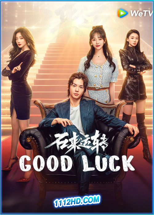 ดูซีรี่ย์ ลิขิตรักเปลี่ยนชะตา Good Luck (2024) ซับไทย EP.1-30 (จบ)