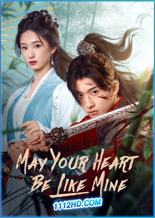 ดูซีรี่ย์ ภารกิจลับโจรสองหน้า May Your Heart Be Like Mine (2025) ซับไทย EP.1-24 (จบ)