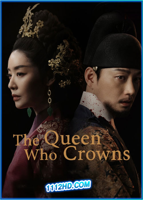 ดูซีรี่ย์ ตำนานราชินีวอนกยอง The Queen Who Crowns (2025) ซับไทย EP.1-12 (จบ)