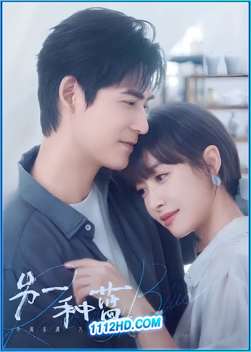 ดูซีรี่ย์ ปลูกฝันรักใต้ฟ้าสีคราม Reblooming Blue (2024) พากย์ไทย EP.1-36 (จบ)