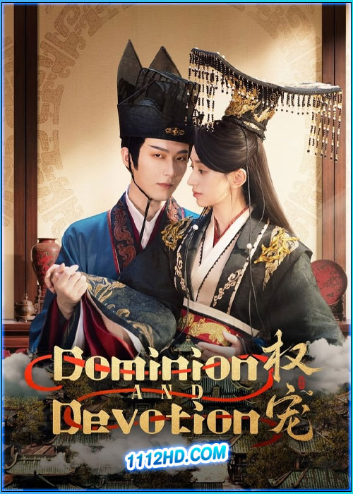 ครองดวงใจจักรพรรดินี Dominion and Devotion (2025)