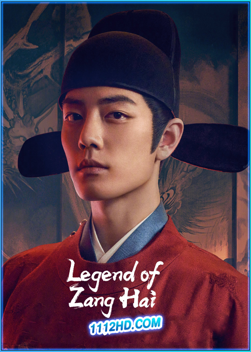ดูซีรี่ย์ ตำนานจั้งไห่ Legend of Zang Hai (2025) ซับไทย EP.1-40 (จบ)