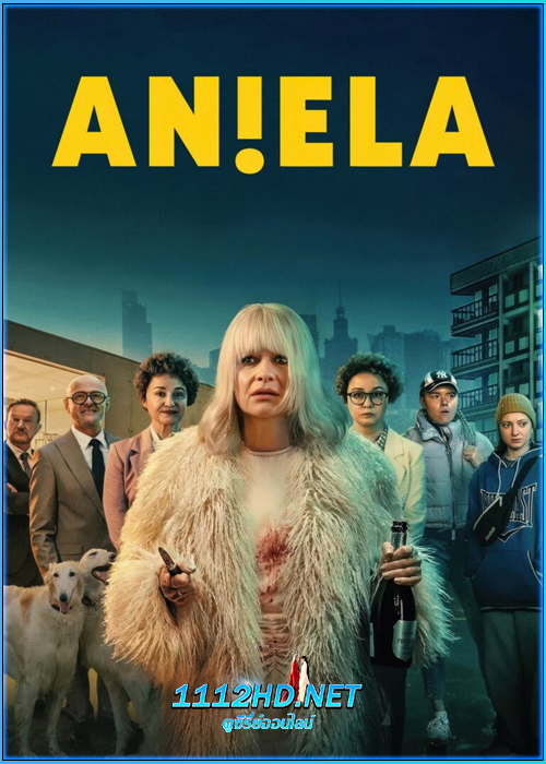 ดูซีรี่ย์ Aniela อาเนียลา (2025) พากย์ไทย EP.1-8 (จบ) Netflix