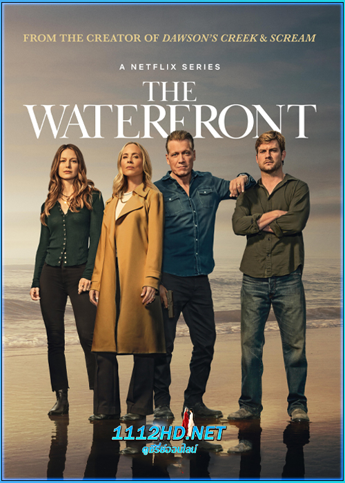 ดูซีรี่ย์ The Waterfront น่านน้ำสีเทา (2025) พากย์ไทย EP.1-8 (จบ)