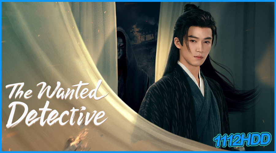 ดูซีรี่ย์ คลื่นลมปมปริศนา The Wanted Detective 