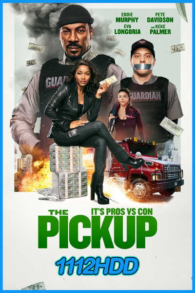 ดูหนัง The Pickup เดอะพิคอัพ (2025) พากย์ไทย เต็มเรื่อง