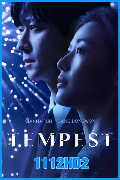 ดูซีรี่ย์ Tempest (2025) EP.1-9 (จบ) ซับไทย-พากย์ไทย