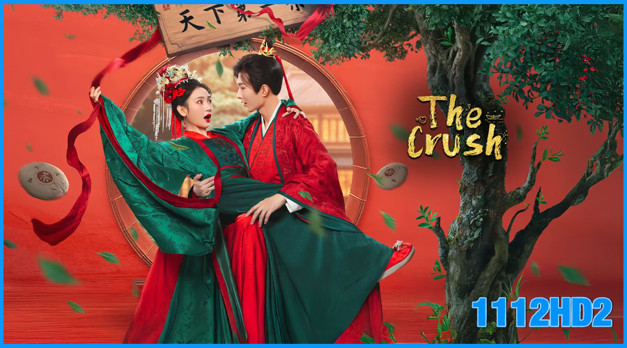 ดูซีรี่ย์จีน หอมวสันต์ รสชาแห่งรัก The Crush