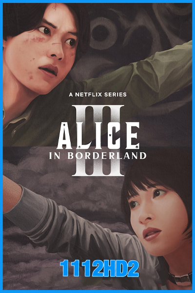 ดูซีรี่ย์ อลิสในแดนมรณะ ซีซั่น 3 Alice in Borderland 3 (2025) พากย์ไทย EP.1-6 (จบ)
