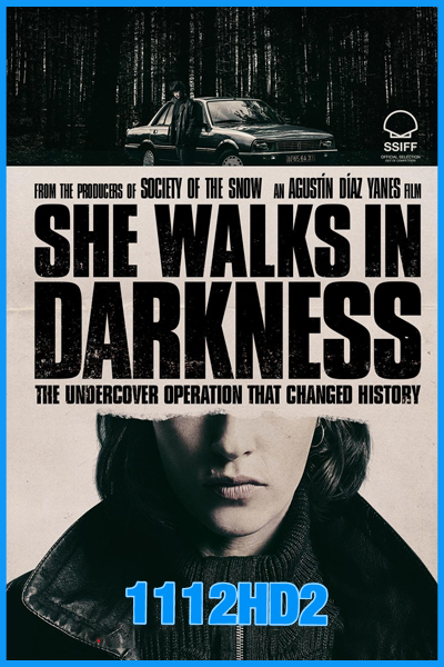 ดูหนัง เธอเดินไปในเงามืด She Walks in Darkness (2025) พากย์ไทย HD
