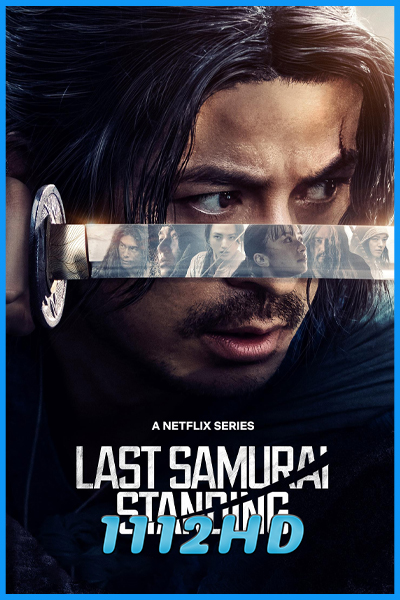 ดูซีรี่ย์ ศึกซามูไรผู้พิชิต Last Samurai Standing (2025) พากย์ไทย EP.1-6 (จบ)