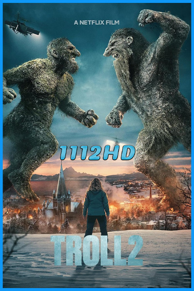 ดูหนัง โทรลล์ 2 Troll 2 (2025) เต็มเรื่อง พากย์ไทย