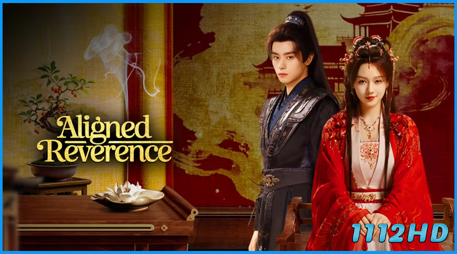  Aligned Reverence (2025) ซับไทย
